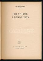 Gyurák Béla: Lokátorok a háborúban. Bp., 1966, Zrínyi, 157+(3) p. Egyetlen kiadás. Kiadói félvászon-...