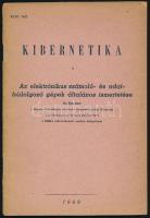 Kiss Imre: Kibernetika II. Az elektronikus számoló- és adatfeldolgozó gépek általános ismertetése. (Előadásvázlat.) [Bp.], 1969, (ZMKA háziny.), 34 p.+ 6 (ábrák) t. Kiadói tűzött papírkötés.