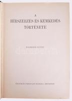 Pilch Jenő (szerk.): A hírszerzés és kémkedés története. I-III. köt. Vitéz József kir. herceg táborn...