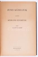 Lavotta Rezső: A Magyar Nemzeti Múzeum Könyvtárának címjegyzéke. Zenei kéziratok II. kötet. Kézirato...
