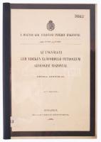 Gesell Sándor: Az ungvölgyi Luh vidékén előforduló petróleum geológiai viszonyai.    (Az V. táblával.) Budapest, 1898. [Magyar Királyi Földtani Intézet], (Franklin-Társulat ny.). [3], 282-291, [2] p. 1 t (színes). Fűzve, kiadói papírkötésben, védőkötésben