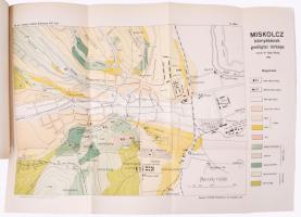 Papp Károly: Miskolcz környékének geologiai viszonyai. /A Magy. Kir. Földtani Intézet évkönyve 16/3....