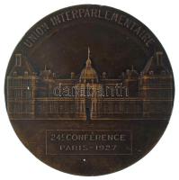 Franciaország 1927. "Union Interparlementaire 24e Conférence Paris 1927 / Republique Francaise ...