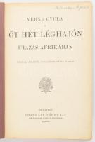 Verne Gyula: Öt hét léghajón. Utazás Afrikában. Bp., Franklin. 328p. Kiadói festett egészvászon köté...
