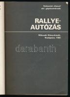 Szászvári József: Rallye autózás. Bp., 1980, Műszaki. Kiadói papírkötés, kopottas állapotban