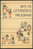 1973/74. úttörőévi program. Bp., 1973, Ifjúsági Lapkiadó Vállalat, 143+(1) p. Kiadói papírkötés, kisebb lapszéli foltokkal.