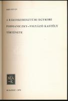 Bibó István: A rákoskeresztúri egykori Podmaniczky-Vigyázó kastély története. A Magyar Tudományos Ak...