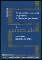 Pikler Emmi (szerk.): Az egészséges csecsemő és gyermek fejlődése és gondozása 3. Bp., 1978, Medicina. Fekete-fehér képekkel illusztrálva. Kiadói egészvászon-kötés, több kijáró lappal.