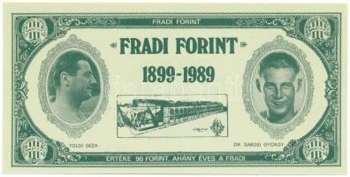 1989. 90Ft névértékű "Fradi Forint" Nyilasi, Albert, Toldi, Sárosi fényképével T:UNC,AU
