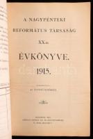 1915 A nagypénteki református társaság XX-ik évkönyve 86p. + A nagypénteki református társaság alaps...