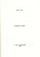 Antalffy Tibor: 
Antiszemita volnék?
(Budapest), 1990. A szerző magánkiadása (Diafilmgyártó Vállal...