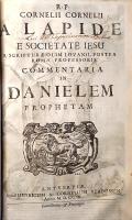 [Steen, Cornelis Cornelissen, van den] Cornelius a Lapide: Commentaria In Quatuor Prophetas Maiores....