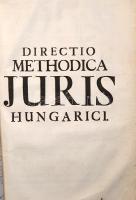 [Werbőczy István] Werböcz, Stephanus de: Corpus juris hungarici. Opus Tripartitum et Novellae. (Werb...