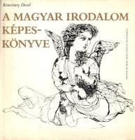 Keresztury Dezső: 
A magyar irodalom képeskönyve. (Számozott.)
(Budapest), 1981. Magyar Helikon Ki...
