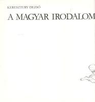 Keresztury Dezső: 
A magyar irodalom képeskönyve. (Számozott.)
(Budapest), 1981. Magyar Helikon Ki...
