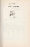 Swift, Jonathan: 
Gulliver utazásai. Fordította Szentkuthy Miklós. Illusztrálta Hincz Gyula. (Számo...