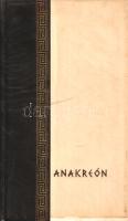 Anekreón: 
Anekreón versei. Anekreóni dalok, töredékek. Fordította Devecseri Gábor. Illusztrálta Sz...