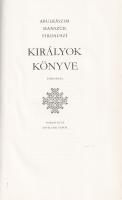 Firdauszí, Abulkászin Manszúr: 
Királyok könyve. Sáhnáme. Fordította Devecseri Gábor. (Számozott.)
...