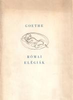 Goethe, [Johann Wolfgang von]: 
Római elégiák. Max Schwimmer rajzaival. (Számozott.)
[Budapest], 1...