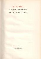Marx, Karl: 
A polgárháború Franciaországban.
(Budapest, 1961). Kossuth Könyvkiadó - Magyar Heliko...