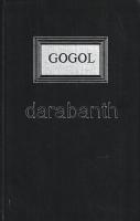 Gogol, Nyikolaj Vasziljevics: 
Holt lelkek. Devecseriné Guthi Erzsébet fordítása. Szemethy Imre ill...