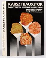Bárdossy György: Karsztbauxitok (Bauxittelepek karbonátos kőzeteken). Bp., 1977, Akadémiai. Kiadói egészvászon kötés, papír védőborítóval, jó állapotban.
