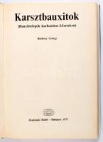 Bárdossy György: Karsztbauxitok (Bauxittelepek karbonátos kőzeteken). Bp., 1977, Akadémiai. Kiadói e...