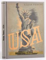 Nádas Ferenc: Az északamerikai egyesült államok. Gazdaság- és társadalompolitikai tanulmány. Bp., Cserépfalvi. Újrakötött műbőr kötés, ráragasztva az eredeti borító, jó állapotban.