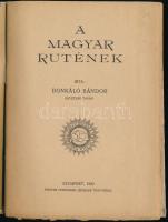 Bonkáló Sándor: A magyar rutének. Bp., 1920. Pfeifer Ferdinánd. 44p. Kiadói papírkötés, ráragasztott papír védőborítóval, jó állapotban.