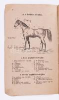 [Rákos Ernő (1856-1922)] R. E. százados (szerk.): Lóügyek kérdés és feleletekben. Altisztek és altis...