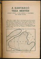 Szilády Zoltán-Szendrey László: A kanyargó Tisza mentén. Bp., (1940.), Magyar Népművelők Társasága. ...