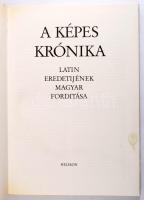 Képes Krónika I-II. kötet. [Latin nyelvű hasonmás és magyar nyelvű tanulmánykötet.] A latin eredeti ...