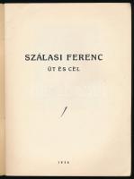 Szálasi Ferenc: Út és cél. Rioja, 1954, "Mercur"-ny., 61+(3) p. Emigráns kiadás. Kiadói tű...