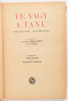Te vagy a tanu! Ukrajnától Auschwitzig. Nagybaczoni Nagy Vilmos. Szerk.: Pór Dezső és Zsadányi Oszkár. Bp.,(1947), Kossuth, 482+3 p.+12 (képtáblák) t. Kiadói kissé kopott félvászon-kötésben.