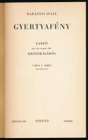 Baranyai Júlia: Gyertyafény. Laskó, egy régi magyar falu krónikájából. Sziget, 1961. Kiadói papírköt...