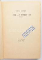 Nyirő József: Ime az emberek! Madrid, 1951, szerzői kiadás, 365 p. Első kiadás. Emigráns kiadás. Kia...