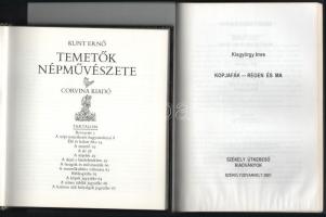 2 db - Kunt Ernő: Temetők népművészete. 1983, Corvina. + Kisgyörgy Imre: Kopjafák - régen és ma. Szé...