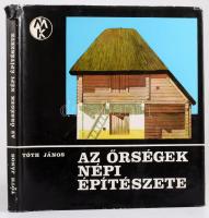 Tóth János: Az őrségek népi építészete. Bp., 1971, Műszaki. Kiadói egészvászon kötés, sérült papír védőborítóval, egyébként jó állapotban.