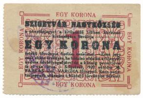 Szigetvár 1920. 1K hátlapján "SOMOGY VÁRMEGYE SZIGETVÁR KÖZSÉG" bélyegzéssel és aláírással T:F Hungary / Szigetvár 1920. 1 Korona with "SOMOGY VÁRMEGYE SZIGETVÁR KÖZSÉG" cancellation and signature C:F Adamo SZI-1.3