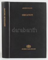 Aristotelés: Organon. Szerk. és magyarázó jegyzetekkel ellátta: Szalai Sándor. Ford.: Rónafalvi Ödön...