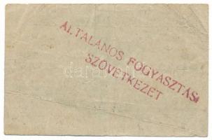 1920. Budapest 10f "Általános Fogyasztási Szövetkezet", hátoldalon bélyegzéssel T:F
Adamo...