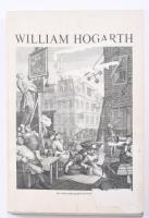 William Hogarth 1697-1764. Gießen, 1988, Anabas. Német nyelven. Gazdag képanyaggal illusztrált. Kiadói papírkötés, az elülső borítón sérüléssel.