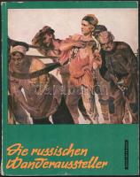 Welt der kunst: Die Russischen Wanderaussteller. Berlin, 1966, Henschverlag. Német nyelven. Gazdag képanyaggal illusztrált. Kiadói papírkötés, kissé kopott borítóval, kissé sérült gerinccel.
