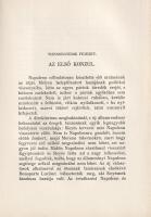 Gaal Mózes: 
Napoleon: A hadvezér, az uralkodó és az ember.
Budapest, 1911. Athenaeum Irodalmi és ...
