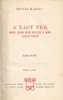 Eötvös Károly: 
A nagy per, mely ezer éve folyik s még sincs vége. I-III. kötet. [Teljes mű három k...