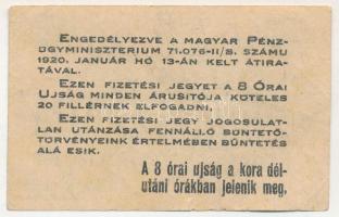 1919. Budapest 20f "8 Órai Újság fizetési jegye" T:F
Adamo BUC-195.2