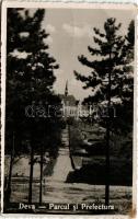 Déva, Deva; Parcul si Prefectura / park és vármegyeháza / park, county hall. photo (EB)