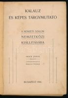 1901 Bp., Kalauz és képes tárgymutató a Nemzeti Szalon nemzetközi kiállítására, 122p