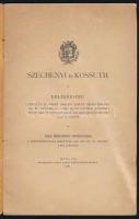Fábry Sándor: Széchenyi és Kossuth. Emlékbeszéd. Tartotta Dr. - - alispán Békésvármegye 1898. évi ok...