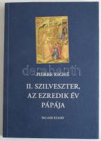 Pierre Riché: II. Szilveszter, az ezredik év pápája. Bp., 1999, Balassi. Kiadói papírkötés.